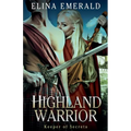Highland Warrior: Keeper of Secrets - Paperback