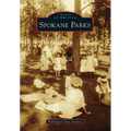Spokane Parks - Paperback