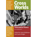Cross Worlds: Transcultural Poetics: An Anthology - Paperback