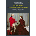 Protecting Personal Information: The Right to Privacy Reconsidered - Paperback