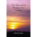 The Stillness Within The Storm: A compilation of whispers - Paperback