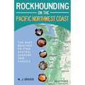 Rockhounding on the Pacific Northwest Coast - Paperback