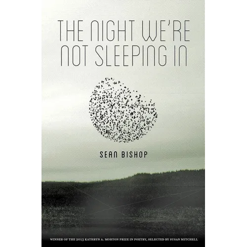 The Night We're Not Sleeping in - Paperback