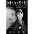 M*A*S*H Vietnam: What It's Like to Be a War Nurse