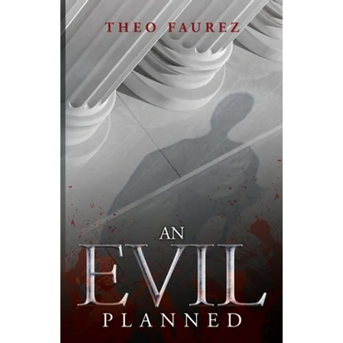 An Evil Planned: Murder in the Roman Empire, A Novel - Paperback