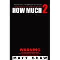 How Much 2 - Paperback