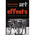 Art Effects: Image, Agency, and Ritual in Amazonia - Paperback