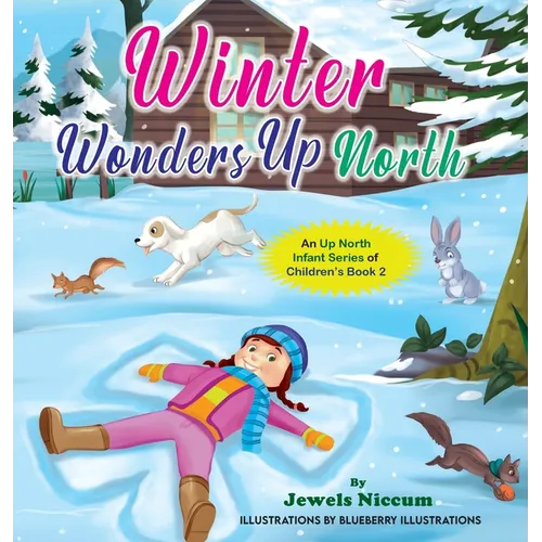 Winter Wonders Up North - Hardcover