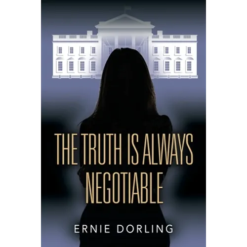The Truth is Always Negotiable - Paperback