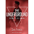 The Underground: Liberty or Death - Paperback
