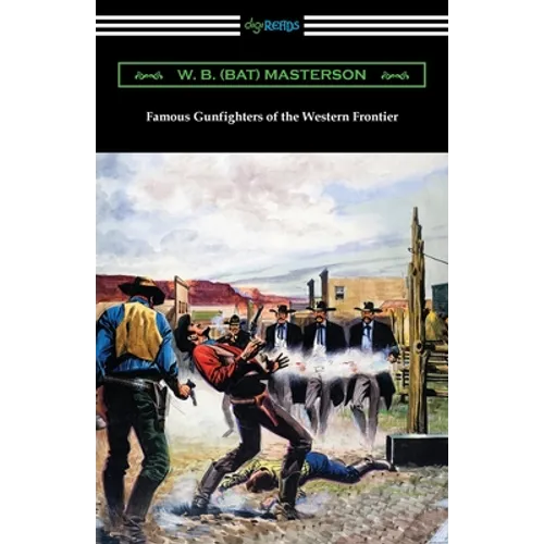 Famous Gunfighters of the Western Frontier - Paperback