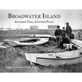 Broadwater Island: Another Time, Another Place