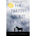 The Truth about Horses - Paperback