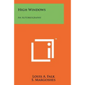 High Windows: An Autobiography - Paperback