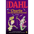 Charlie and the Chocolate Factory: A Play - Paperback