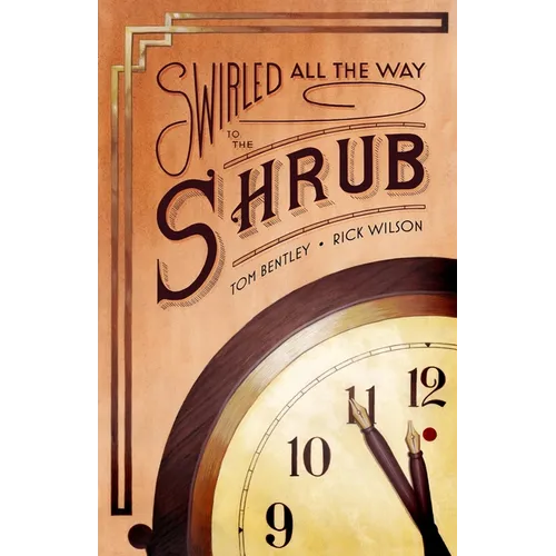 Swirled All the Way to the Shrub - Paperback