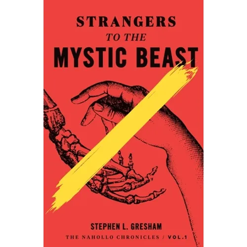 Strangers to the Mystic Beast - Paperback