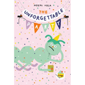 The Unforgettable Party - Hardcover