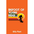 Bigfoot of Yonah Ridge - Paperback