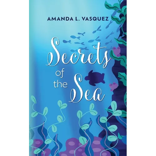 Secrets of the Sea - Paperback