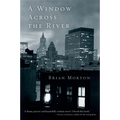 A Window Across the River - Paperback