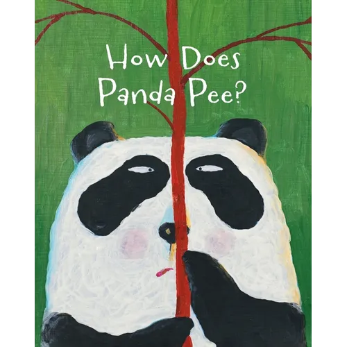 The Smelly Book Series: How Does Panda Pee? - Paperback