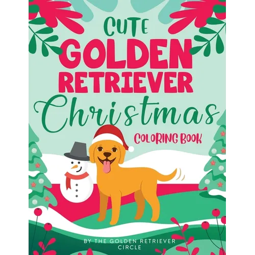 Cute Golden Retriever Christmas Coloring Book - Paperback