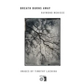 Breath Burns Away - Paperback