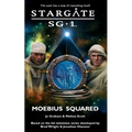 STARGATE SG-1 Moebius Squared - Paperback