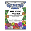 Keep Strong Together - Relationship Quotes for Adult Coloring & Couples' Workbook - Paperback