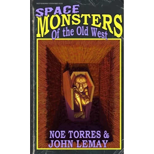 Space Monsters of the Old West - Paperback