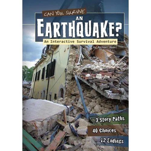 Can You Survive an Earthquake?: An Interactive Survival Adventure - Paperback
