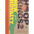 Hoop Kings 2: New Royalty - Paperback