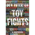 Toy Fights: A Boyhood - Paperback