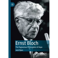 Ernst Bloch: The Pugnacious Philosopher of Hope - Paperback