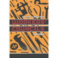 Workers' Councils - Paperback