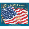 W Is for Welcome: A Celebration of America's Diversity - Hardcover