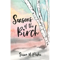 Seasons of the Birch