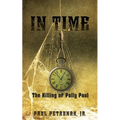 In Time: The Killing of Polly Paul