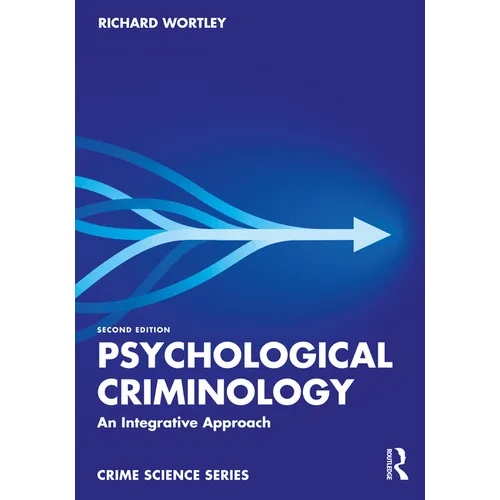 Psychological Criminology: An Integrative Approach - Paperback