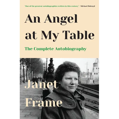 An Angel at My Table: The Complete Autobiography - Paperback