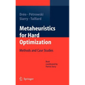 Metaheuristics for Hard Optimization: Methods and Case Studies - Hardcover