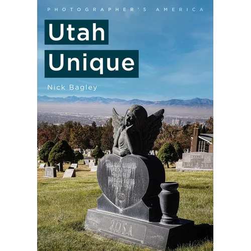Photographer's America: Utah Unique - Paperback