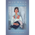 Blue Walls Falling Down - Paperback