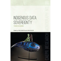 Indigenous Data Sovereignty: Toward an agenda - Paperback