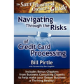 Navigating Through the Risks of Credit Card Processing - Paperback