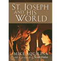 St. Joseph and His World - Paperback