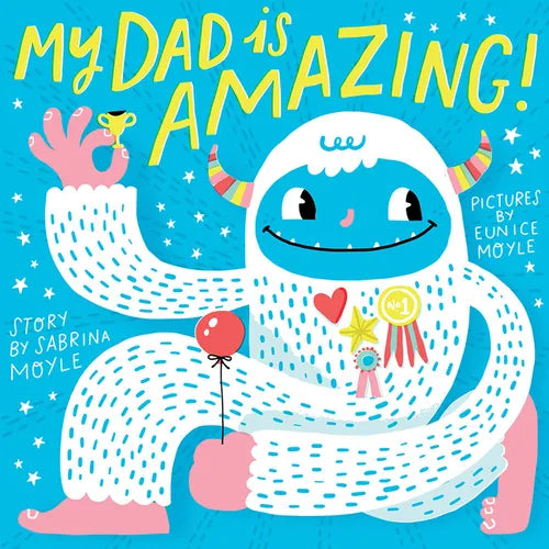 My Dad Is Amazing! (a Hello!lucky Book) - Board Book