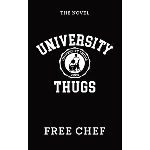 University Thugs: The Novel - Paperback
