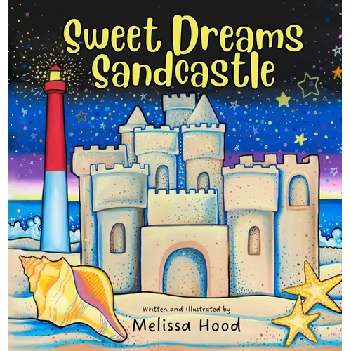Sweet Dreams Sandcastle - Hardcover